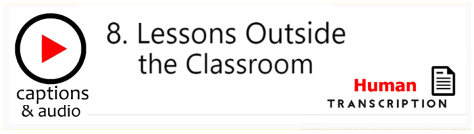 White button showing episode 8, Lessons Outside the Classroom, with human transcription. Published by Gavin Ruston