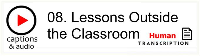 White button showing episode 8, Lessons Outside the Classroom, with human transcription. Published by Gavin Ruston