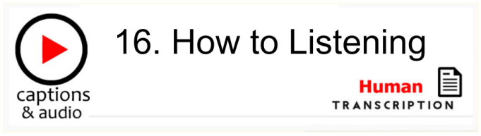 White button showing episode 16, How to Listening, with machine transcription. Published by Gavin Ruston