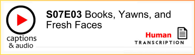 White button showing season 7 episode 03, with human transcription.